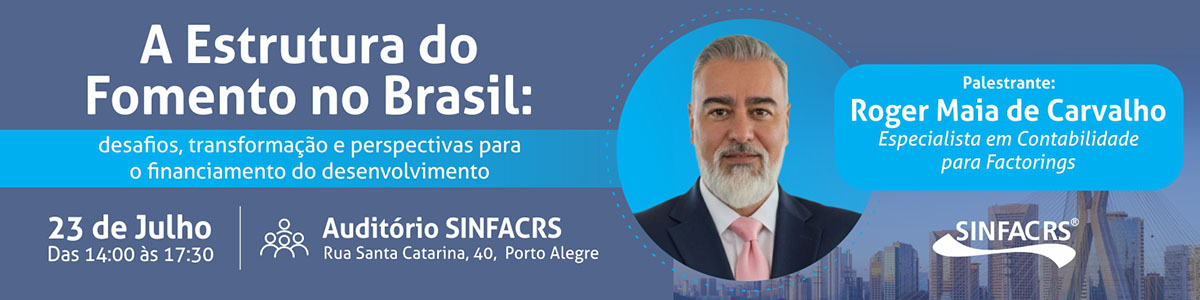 A Estrutura do Fom. no Brasil: desafios, transformação e perspectivas p/  financ. do desenvolvimento