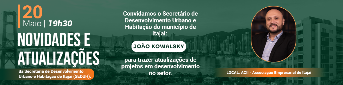 NAEC Novidades e Atualizações da Secretaria de Desenvolvimento Urbano e Habitação de Itajaí (SEDUH)