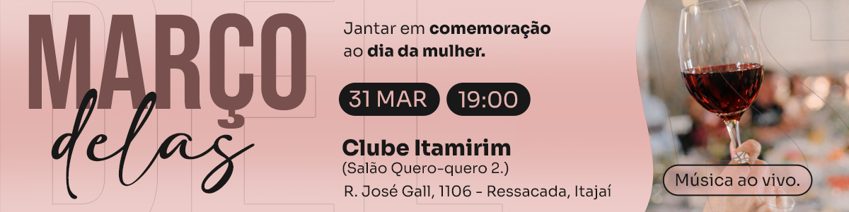 Março delas: Uma noite especial em comemoração ao dia da mulher