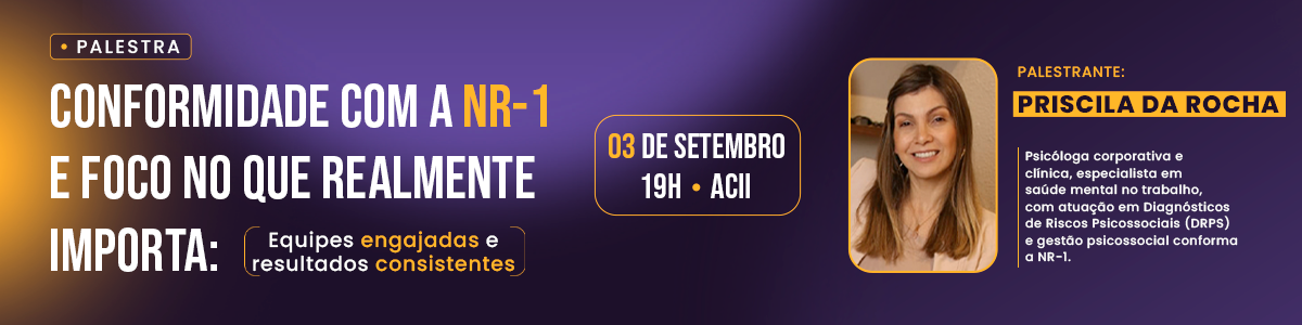 CONFORMIDADE COM A NR-1 E FOCO NO QUE REALMENTE IMPORTA- NJE