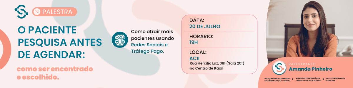 Palestra: O Paciente pesquisa antes de agendar - NSBE