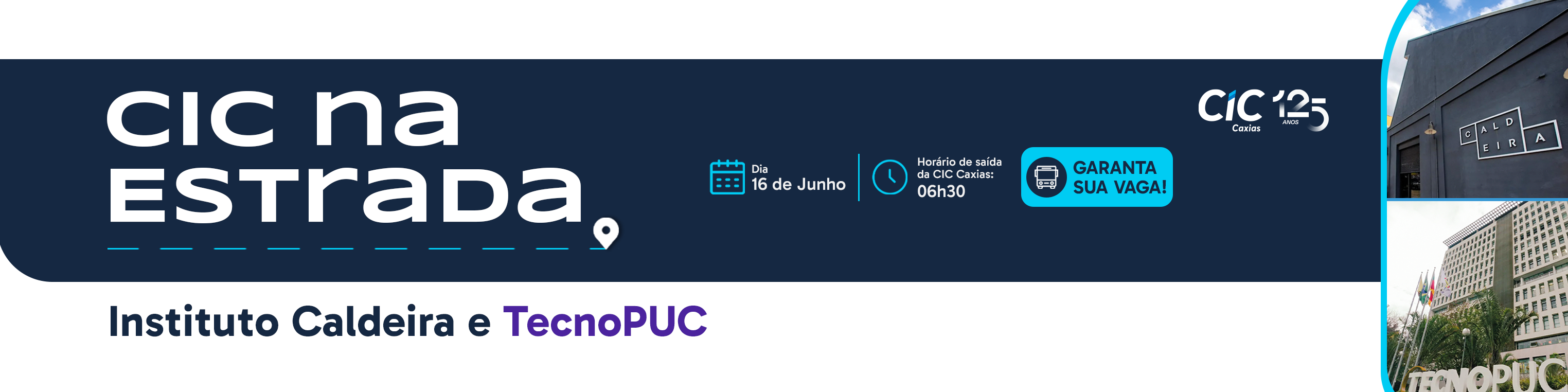 🚌CIC na Estrada para Instituto Caldeira e TecnoPUC