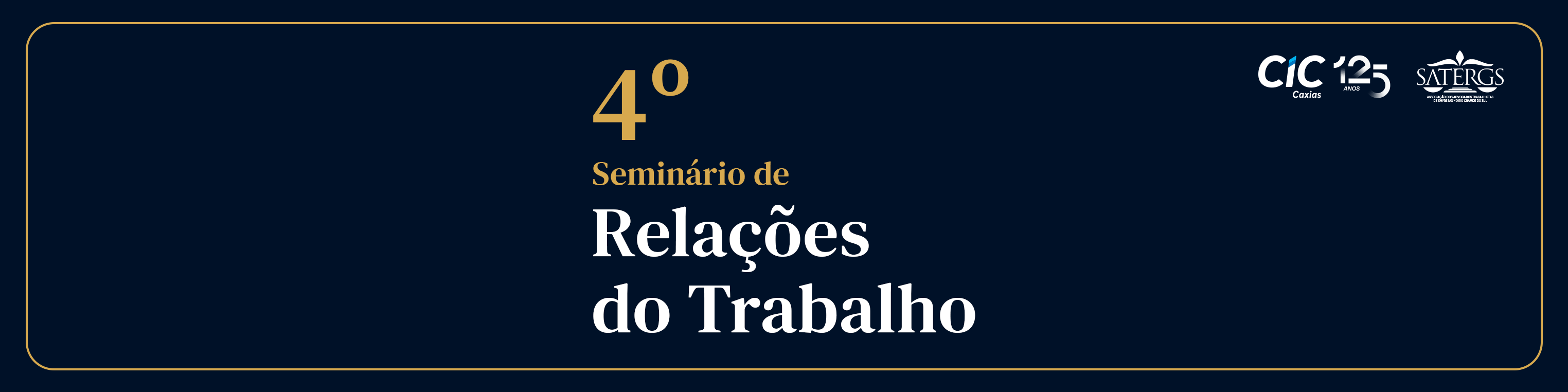 ⚖️4º Seminário de Relações do Trabalho