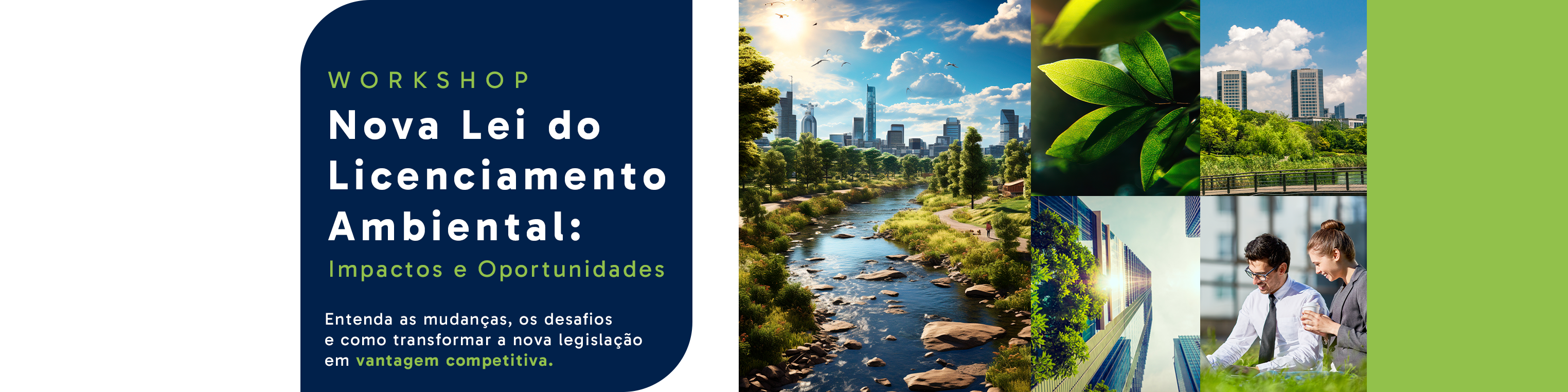 🌍Workshop sobre a Nova Lei do Licenciamento Ambiental: Impactos e Oportunidades
