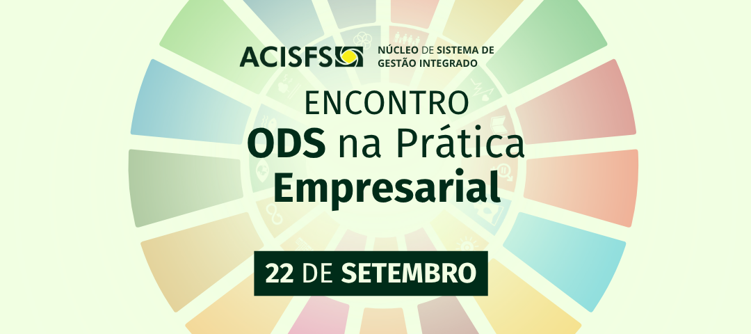 ENCONTRO ODS NA PRÁTICA EMPRESARIAL 