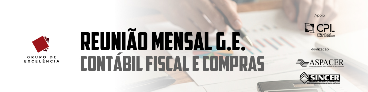 Reunião Mensal do G.E. Contábil, Fiscal & Compras - Reforma Tributária