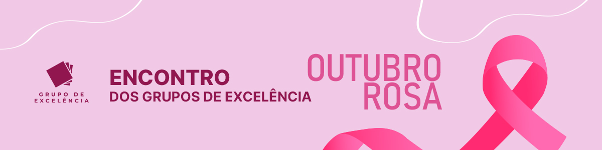 ENCONTRO G.E. OUTUBRO ROSA