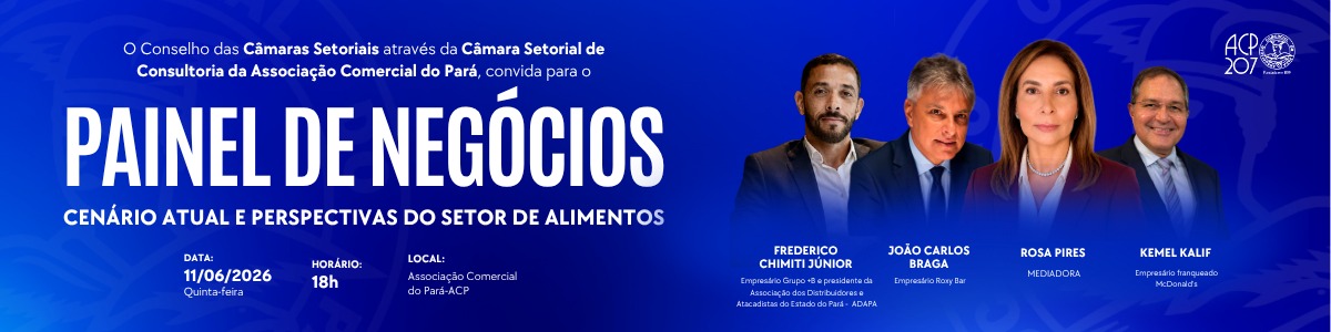 PAINEL DE NEGÓCIOS: CENÁRIO ATUAL E PERSPECTIVAS DO SETOR DE ALIMENTOS 