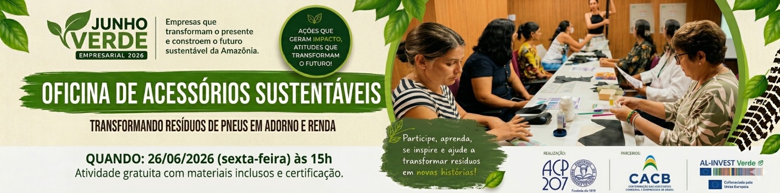 OFICINA DE ACESSÓRIOS SUSTENTÁVEIS - JUNHO VERDE