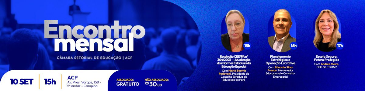 ENCONTRO MENSAL - CÂMARA SETORIAL DE EDUCAÇÃO